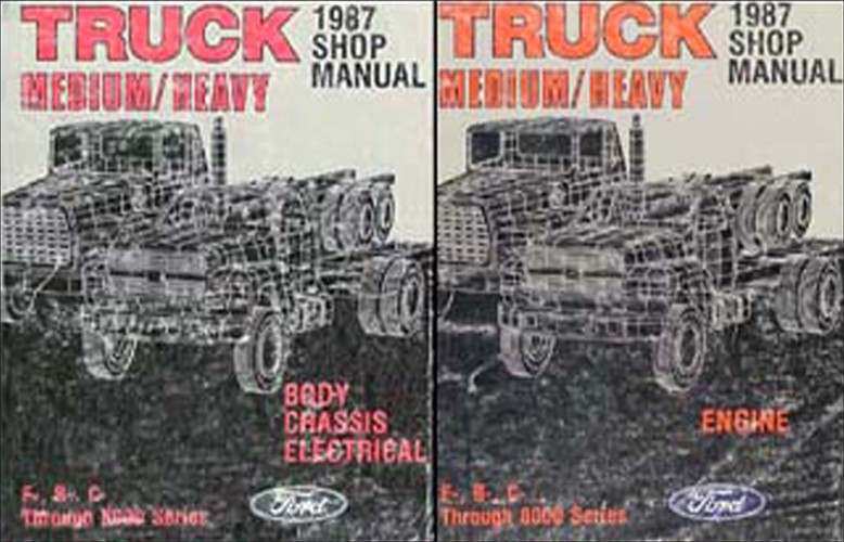 1987 Ford F B C 600-8000 Medium and Heavy Truck Repair Shop Manual Set