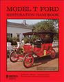 Model T Ford Restoration Handbook: 150 Photos & Top Work