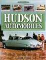 1909-1957 Hudson Automobiles:  An Illustrated History