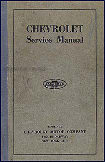 1916-1923 Chevrolet Shop Manual Original, FB/490 Car & T Truck 