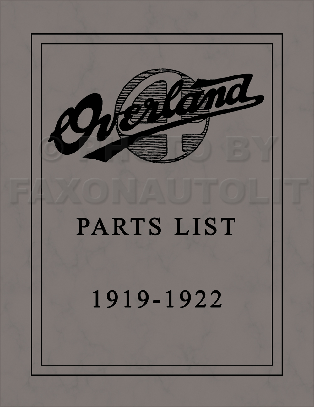 1919-1922 Willys Overland Four Parts Book Reprint