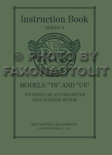 1920-1926 Reo T6 & U6 Touring & Roadster Owner's Manual Reprint