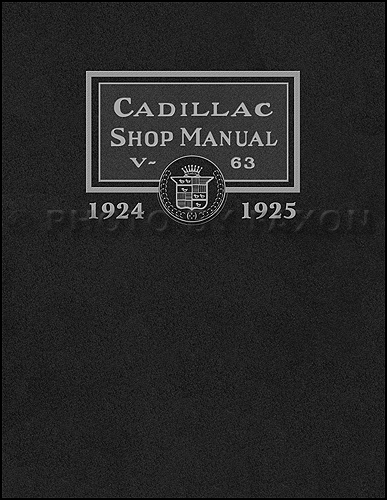 1924-1925 Cadillac Repair Manual Reprint