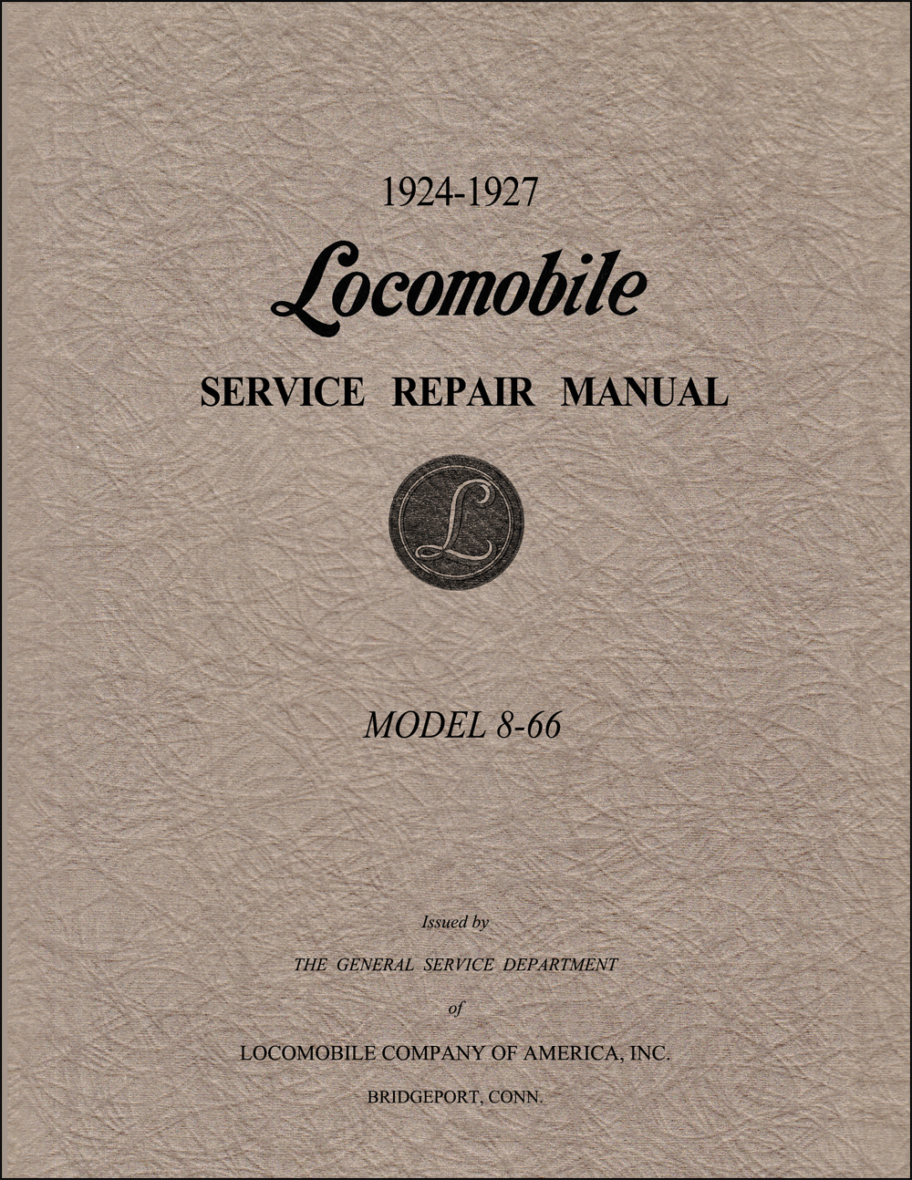 1924-1927 Locomobile Junior 8 Repair Shop Manual Reprint 8-66 