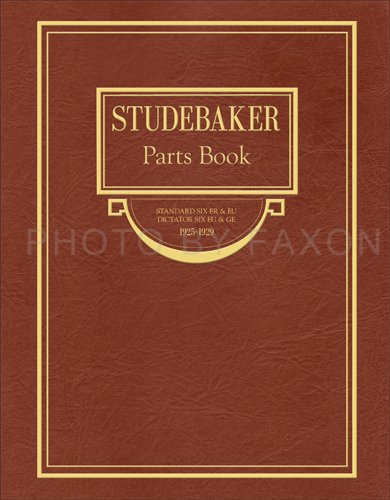 1925-1929 Studebaker Standard 6 & Dictator 6 Parts Book Reprint