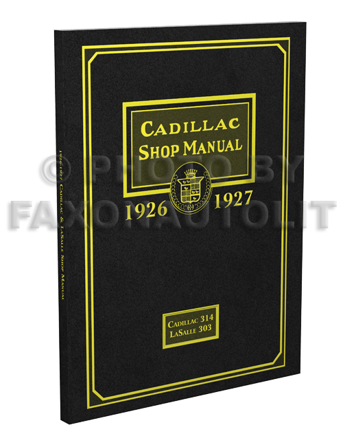 1926-1927 Cadillac Shop Manual Reprint
