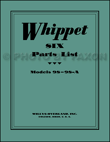 1928-1929-1930 Whippet 98 & 98A Parts Book Reprint
