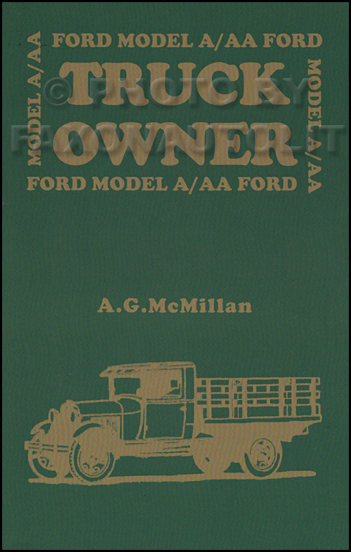 1928-1931 Model A and AA Ford Truck Owner Book: History, Specs & Pictures Softbound