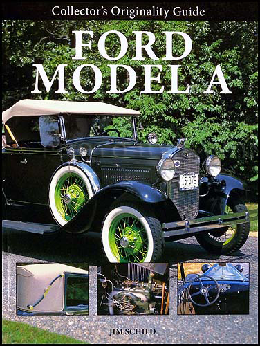 1928-1931 Model A Ford Restorer's Guide to Originality