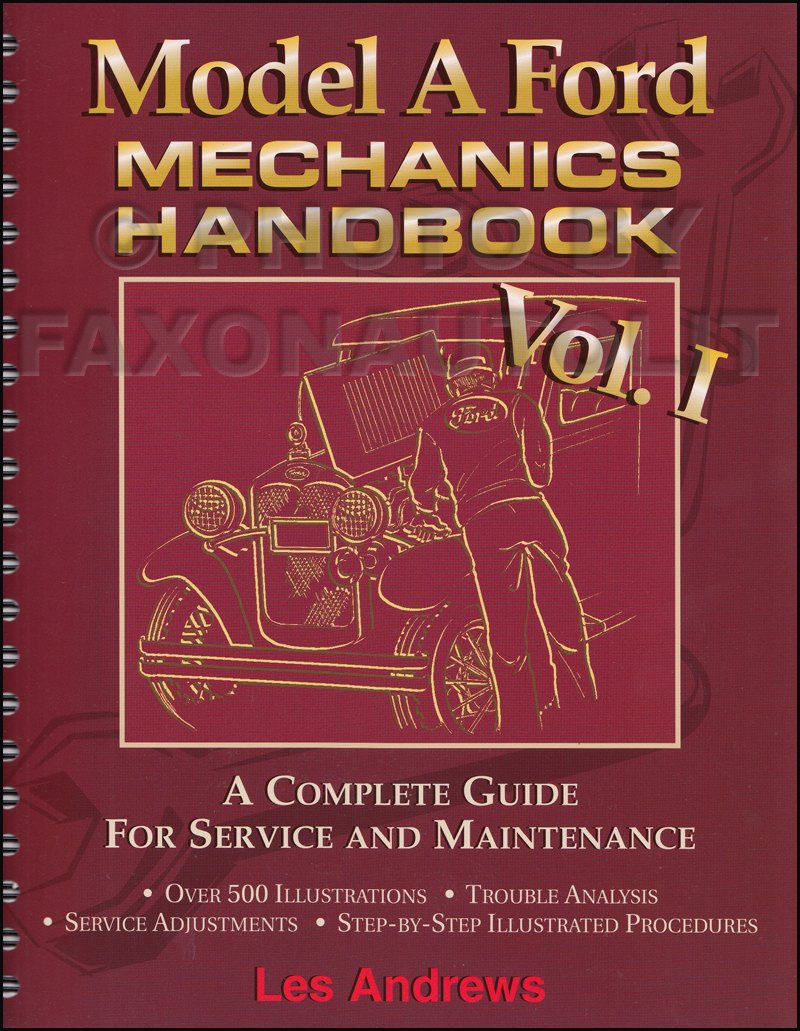 1928-1931 Ford Model A Mechanic's Handbook Vol. 1