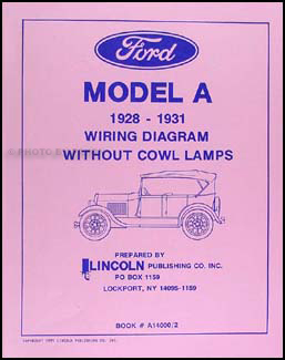 1928-1931 Ford Model A without Cowl Lamps Wiring Diagram Reprint