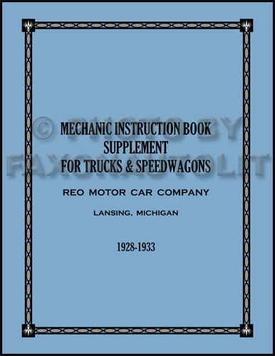 1928-1933 Reo Truck & Speedwagon Repair Manual Reprint Supplement 