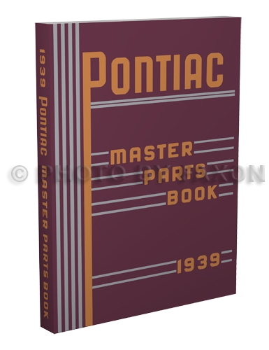 1928-1939 Pontiac and Oakland Master Parts Book Reprint
