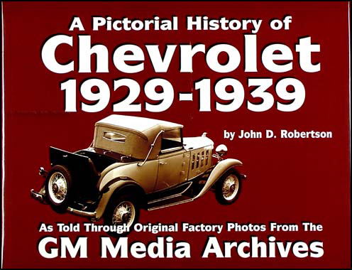 A Pictorial History of Chevrolet 1929-1939