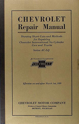 1929 Chevrolet Shop Manual Reprint Chevy Car, Pickup & Truck
