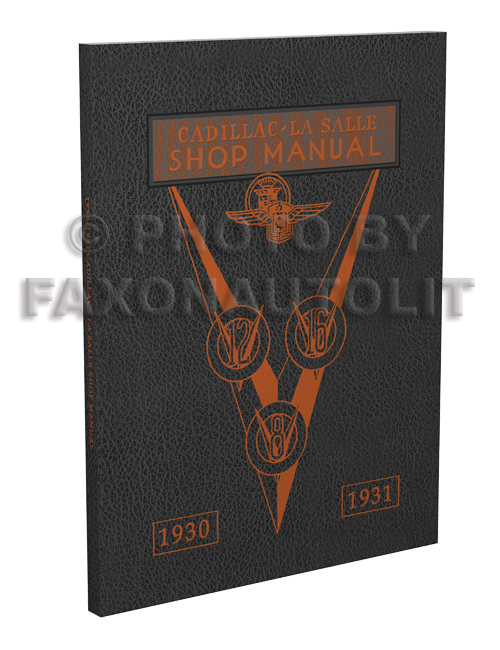 1930-1931 LaSalle and Cadillac Shop Manual Reprint