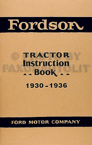 1930-1936 Fordson Tractor Reprint Owner's Manual