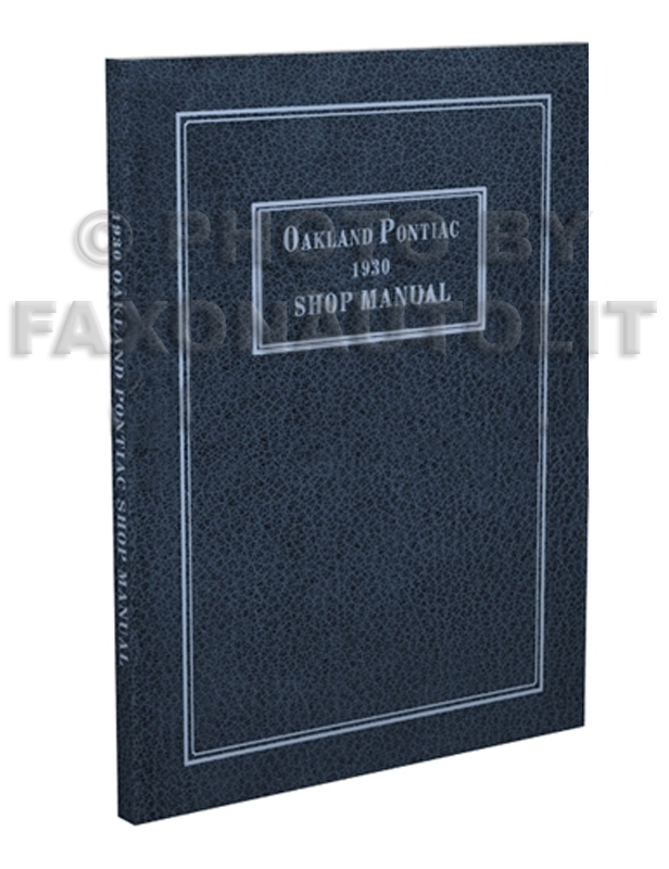 1929 Pontiac & Oakland Shop Manual Reprint Supplement-- All Models