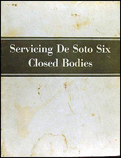 1931-1932 De Soto SA Six Body Shop Manual Original 