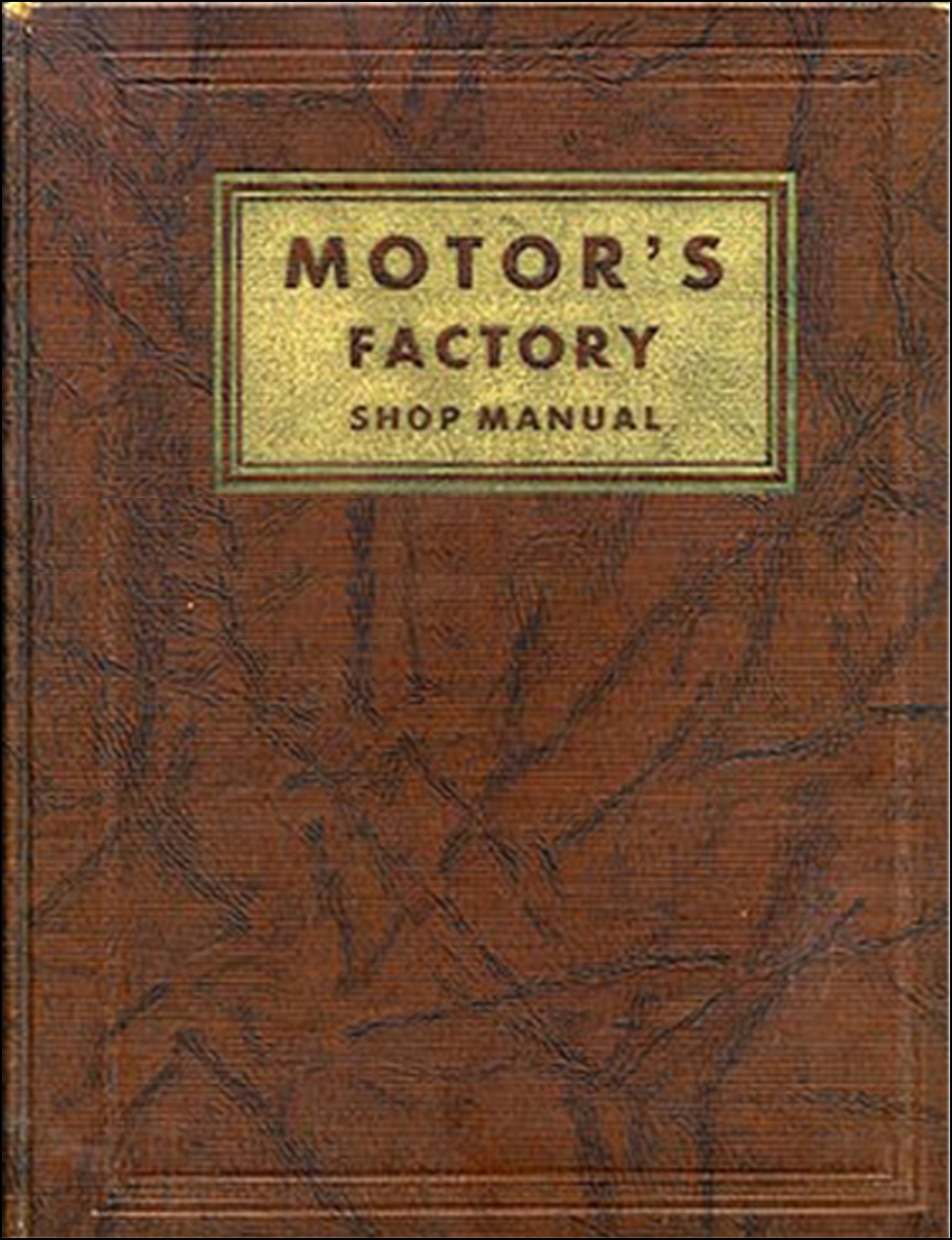 1932-1938 2nd Edition Motors Shop Manual