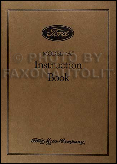 1931 Ford Model A & AA Reprint Owner's Manual 31 Car & Pickup Truck