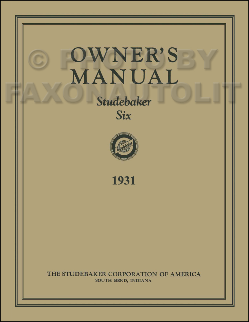 1931 Studebaker Six Car Owner's Manual Reprint