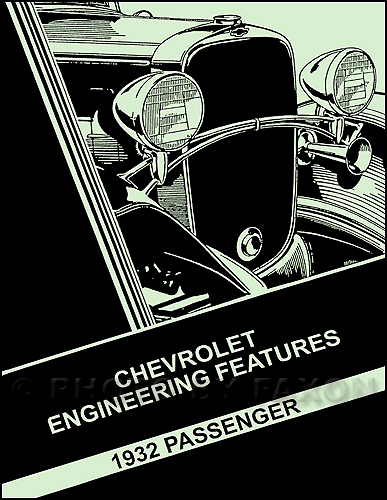 1932 Chevrolet Car Engineering Features Manual Reprint