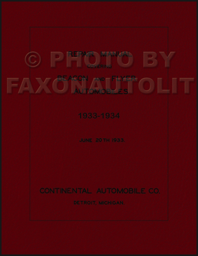 1933-1934 Continental Beacon and Flyer Repair Manual Reprint