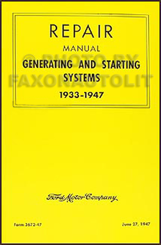 1933-1947 FoMoCo Generator and Starter Repair Manual Reprint