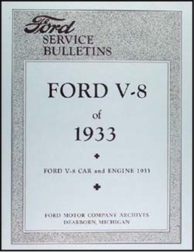 1933 only Ford V-8 Service Bulletins Reprint