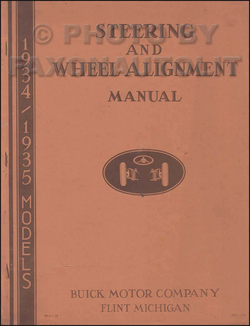 1934-1935 Buick Steering and Wheel Alignment Shop Manual Original