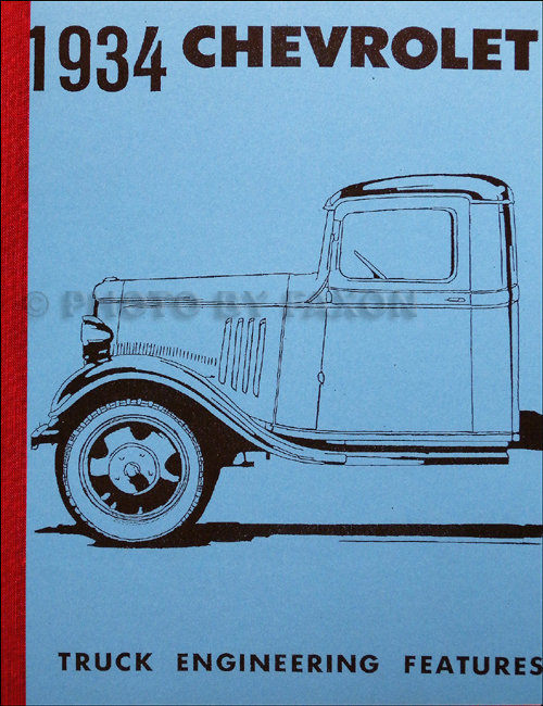 1934 Chevrolet Truck Engineering Features Manual Reprint