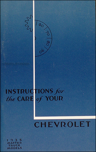 1935 Chevrolet Pickup & Truck Reprint Owner's Manual