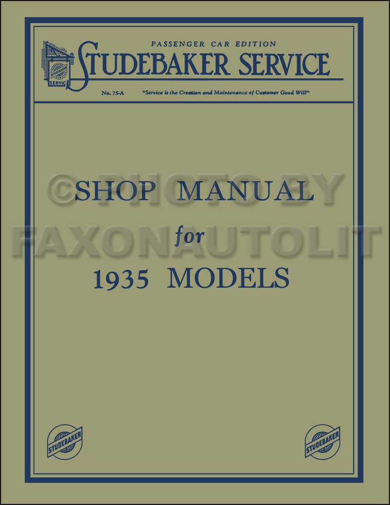 1935 Studebaker Shop Manual Reprint 35 Dictator Commander President