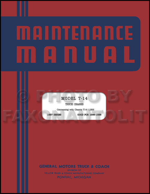 1936-1938 GMC T-14 Repair Manual Reprint for half ton truck