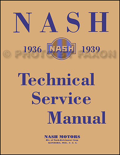 1936-1939 Nash Shop Manual Reprint 