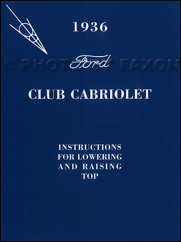 1936 Ford Club Cabriolet Convertible Top Owner's Manual Reprint with Envelope