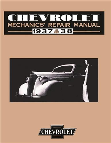 1937-1938 Chevrolet Engine and Chassis Mechanic's Repair Shop Manual Car Truck