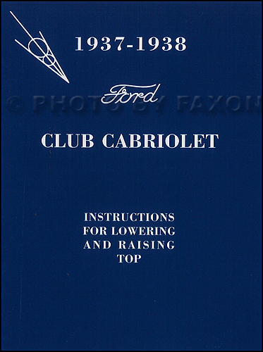 1937-1938 Ford Club Cabriolet Convertible Top Owner's Manual Reprint with Envelope