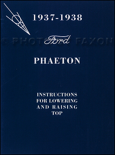 1937-1938 Ford Phaeton Convertible Top Owner's Manual Reprint with Envelope