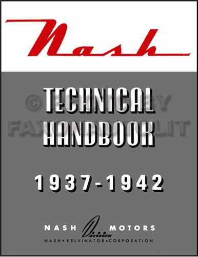 1937-1942 Nash Specifications & Wiring Diagrams Technical Handbook Reprint