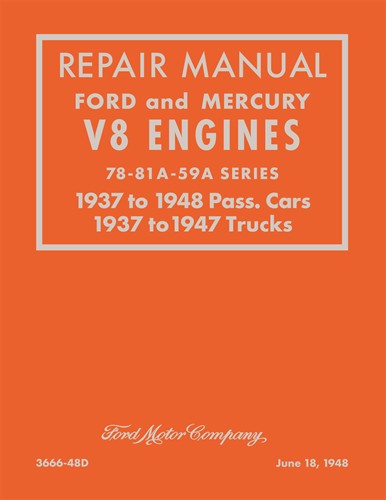 1937-1948 Ford and Mercury V8 Engine Repair Manual Reprint 
