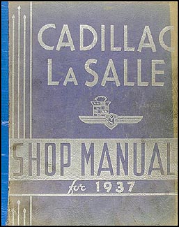 1937 Cadillac & La Salle Repair Manual Original for all models