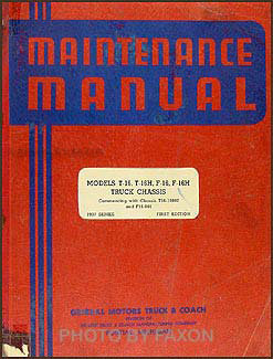 1937 GMC 3/4 ton Repair Manual Original T-16, T-16H, F-16, F-16H 