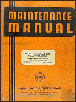 1937 GMC Bus Yellow Coach Repair Manual Original 740 742 1205 models