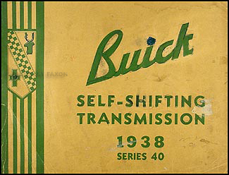 1938 Buick Special Self-Shifting Transmission Training Manual Original