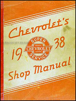 1938 Chevrolet Shop Manual Original 