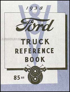 1938 Ford 1½ ton Truck Owner's Manual Reprint One-and-a-half-ton