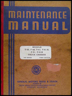 1938 GMC T and F 46 and 61 Repair Manual Original