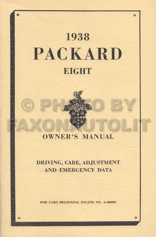 1938 Packard Eight Owner Manual Reprint